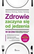 Książki kucharskie - Laurum Zdrowie zaczyna się od jedzenia W 30 dni zmień swoje życie w nieoczekiwany sposób - miniaturka - grafika 1