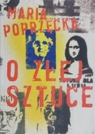 Książki o kulturze i sztuce - O złej sztuce - miniaturka - grafika 1