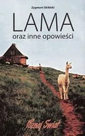 Felietony i reportaże - Lama oraz inne opowieści - miniaturka - grafika 1