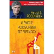 Psychologia - MiND W świecie porozumienia bez przemocy - Marshall B. Rosenberg - miniaturka - grafika 1
