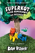 Komiksy dla dzieci - Na przekór. Superkot. Klub komiksowy. Tom 3 - miniaturka - grafika 1