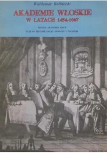 Akademie włoskie w latach 1454 - 1667 - Historia świata - miniaturka - grafika 1
