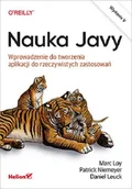 Książki o programowaniu - Nauka Javy. Wprowadzenie do tworzenia aplikacji do rzeczywistych zastosowań - miniaturka - grafika 1