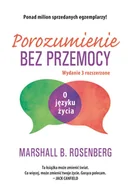 Psychologia - CZARNA OWCA Porozumienie bez przemocy. O języku życia - Marshall Rosenberg, Marta Markocka-Pepol - miniaturka - grafika 1