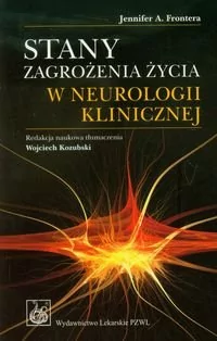 Wydawnictwo Lekarskie PZWL Stany zagrożenia życia w neurologii klinicznej - Frontera Jennifer A.