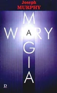 Rozwój osobisty - Magia wiary - miniaturka - grafika 1