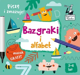 Kapitan Nauka Bazgraki i alfabet 3-6 lat) Nowa - Pedagogika i dydaktyka - miniaturka - grafika 1