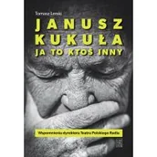 Pamiętniki, dzienniki, listy - Janusz Kukuła. Ja to ktoś inny - miniaturka - grafika 1