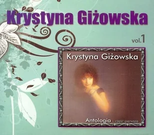 Krystyna Giżowska - Antologia vol.1 - Wysyłka od 3,99 - Audiobooki - literatura piękna - miniaturka - grafika 1