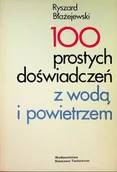 Chemia - 100 prostych doświadczeń z wodą i powietrzem - miniaturka - grafika 1