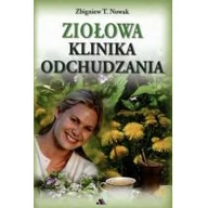 Diety, zdrowe żywienie - Ziołowa klinika odchudzania - Zbigniew T. Nowak - miniaturka - grafika 1