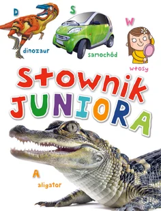 Olesiejuk Sp. z o.o. Słownik juniora praca zbiorowa - Książki edukacyjne - miniaturka - grafika 1