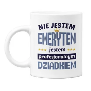 Kubek dla Dziadka na prezent z napisem "Nie jestem emerytem jestem profesjonalnym dziadkiem" - Gadżety dla niej i dla niego - miniaturka - grafika 1