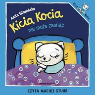 Audiobooki dla dzieci i młodzieży - Kicia Kocia nie może zasnąć Anita Głowińska - miniaturka - grafika 1
