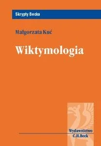 Wiktymologia - Małgorzata Kuć - Podręczniki dla szkół wyższych - miniaturka - grafika 1