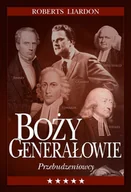 Religia i religioznawstwo - Nadzieja dla przyszłości Boży generałowie Przebudzeniowwcy - Roberts Liardon - oprawa miękka - miniaturka - grafika 1