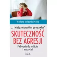 Poradniki psychologiczne - Impuls Skuteczność bez agresji i wtedy postanowiłam... Wiesława Rutkowska-Dydyna - miniaturka - grafika 1