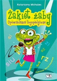 Wydawnictwo Debit Żakiet żaby Opowiadania logopedyczne - Katarzyna Michalec - Książki edukacyjne - miniaturka - grafika 2