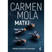 Kryminały - Matki - Carmen Mola - książka - miniaturka - grafika 1