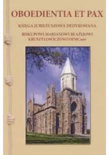Oboedientia et pax Księga jubileuszowa - Religia i religioznawstwo - miniaturka - grafika 1