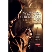 Fronda Wszystko o różańcu, który może wszystko - Wincenty Łaszewski - Religia i religioznawstwo - miniaturka - grafika 1