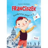 Religia i religioznawstwo - FRANCISZEK RADOSNY PAPIEŻ FRANCESCA MASCHERONI - miniaturka - grafika 1