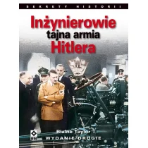 Inżynierowie. Tajna armia Hitlera - Historia świata - miniaturka - grafika 1