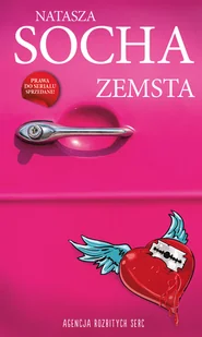 Lekkie Zemsta. Agencja Rozbitych Serc - Natasza Socha - Kryminały - miniaturka - grafika 2
