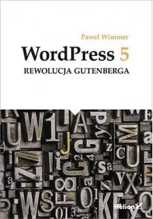 Paweł Wimmer WordPress 5 Rewolucja Gutenberga - Webmasterstwo - miniaturka - grafika 2