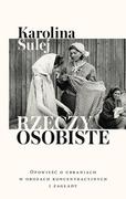 E-booki - literatura faktu - Rzeczy osobiste. Opowieść o ubraniach w obozach koncentracyjnych i zagłady - miniaturka - grafika 1