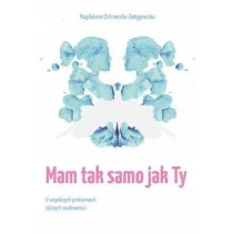 Mam tak samo jak Ty Nowa - Psychologia Mam tak samo jak Ty Nowa - Psychologia - miniaturka - grafika 1