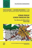 Technika - Wybrane problemy ochrony powierzchni ziemi - Red Andrzej Kulig - książka - miniaturka - grafika 1