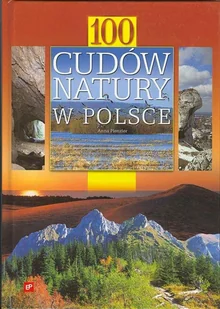 100 Cudów Natury w Polsce - Albumy krajoznawcze - miniaturka - grafika 1