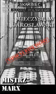 Kryminały przedwojennej W-wy Mistrz Marx Mieczysław Jarosławski - Kryminały - miniaturka - grafika 3