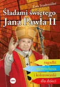 Religia i religioznawstwo - Śladami świętego Jana Pawła Ii - Ewa Stadtmller - książka - miniaturka - grafika 1