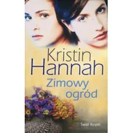 Literatura przygodowa - Świat Książki Zimowy ogród Kristin Hannah - miniaturka - grafika 1