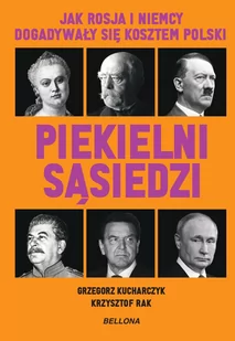 Piekielni sąsiedzi. Jak Rosja i Niemcy dogadywały się kosztem Polski - Historia świata - miniaturka - grafika 1