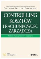 Ekonomia - Controlling kosztów i rachunkowość zarządcza - Świderska Gertruda Krystyna redakcja naukowa - książka - miniaturka - grafika 1