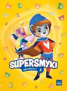 Supersmyki. Poziom A. Karty pracy. Część 1 - Edukacja przedszkolna - miniaturka - grafika 1