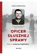 Historia świata - Oficer słusznej sprawy. Rzecz o Łukaszu Ciepliński - miniaturka - grafika 1