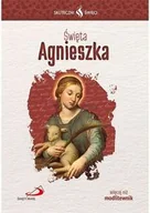 Religia i religioznawstwo - Święta Agnieszka... Seria: Skuteczni Święci - miniaturka - grafika 1