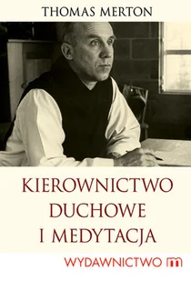 Kierownictwo Duchowe i Medytacja - Religia i religioznawstwo - miniaturka - grafika 1