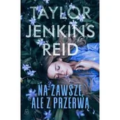 Literatura obyczajowa - Na zawsze, ale z przerwą - miniaturka - grafika 1