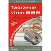 Podstawy obsługi komputera - Tworzenie stron WWW. Ilustrowany przewodnik - miniaturka - grafika 1