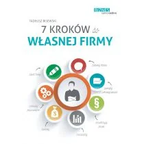7 kroków do własnej firmy - Tadeusz Bisewski - Zarządzanie - miniaturka - grafika 2