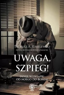 Uwaga, szpieg! - Historia świata Uwaga, szpieg! - Historia świata - miniaturka - grafika 1