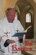 Biografie i autobiografie - Być księdzem - miniaturka - grafika 1