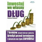 Biznes - Złote Myśli Inwestuj we własny dług Sławomir Śniegocki - miniaturka - grafika 1
