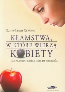 Logos DeMoss Nancy Leigh Kłamstwa, w które wierzą kobiety - Religia i religioznawstwo - miniaturka - grafika 2
