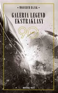 E-booki - literatura faktu - Galeria legend ekstraklasy - miniaturka - grafika 1